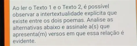 A Intertextualidade entre os Dois Poemas