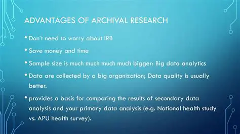 Advantages of Archival Research