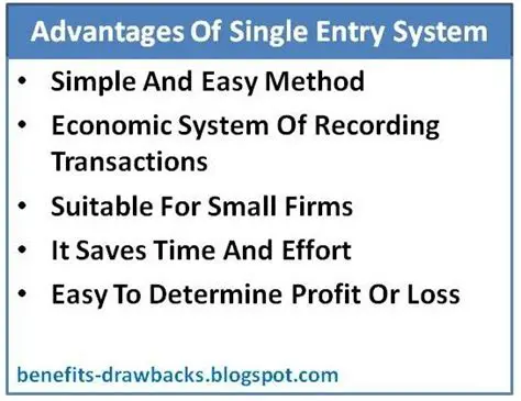 Advantages of Single Entry System