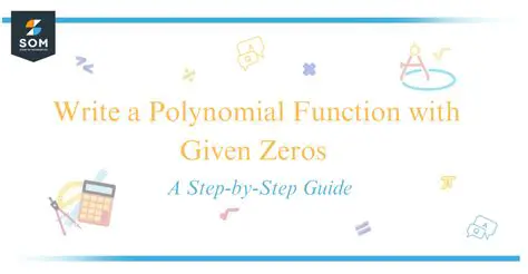 Constructing a Polynomial with Given Zeros