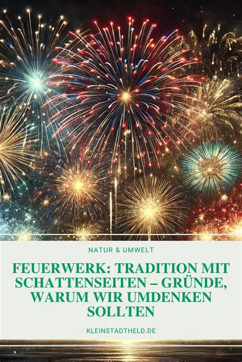 Feuerwerk: Eine funkelnde Tradition, Geschichte, Sicherheit und die Zukunft der Pyrotechnik