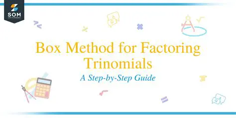 Importance of Factoring Trinomials