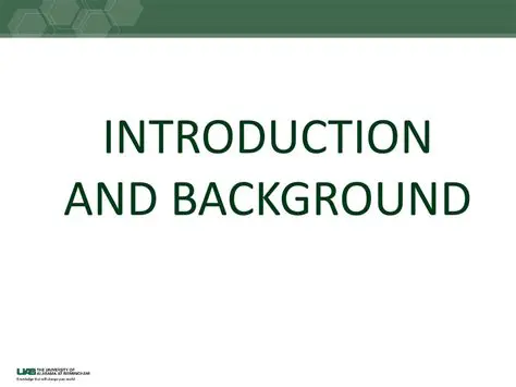 Introduction and Background