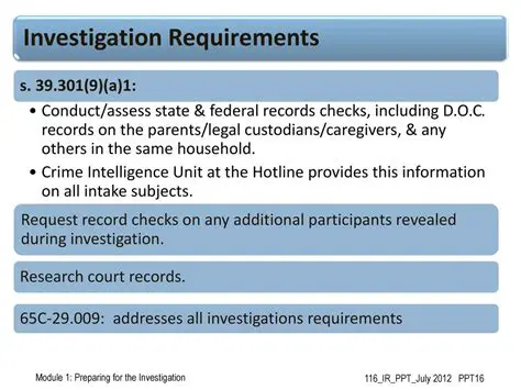 Investigation Requirements