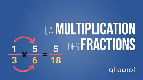 Multiplication des fractions