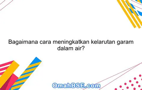 Pengenalan Kelarutan Garam
