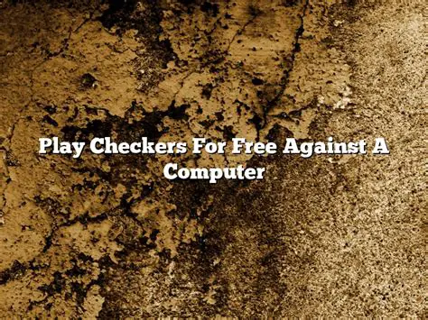 Play against a computer opponent