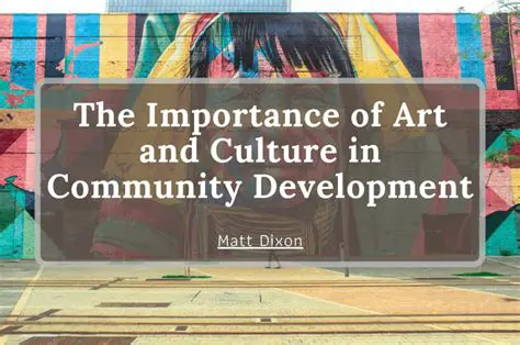 The Importance of Art and Culture