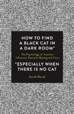 The Psychology of Intuition