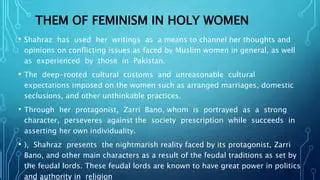 The Struggle of Women in Opposing Patriarchal System Portrayed in the Qaisra Sharaz The Holy Woman