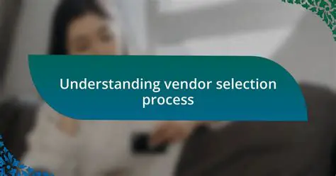 Understanding Vendor Demonstrations
